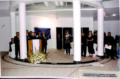 Inauguração da Câmara em 24/06/2008 - Composição da Tribuna de Autoridades