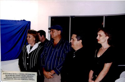 Inauguração da Câmara em 24/06/2008 - Desembargadora Maria Helena Póvoas, Prefeito Getúlio Viana, Presidente Eraldo Fortes e Esposa