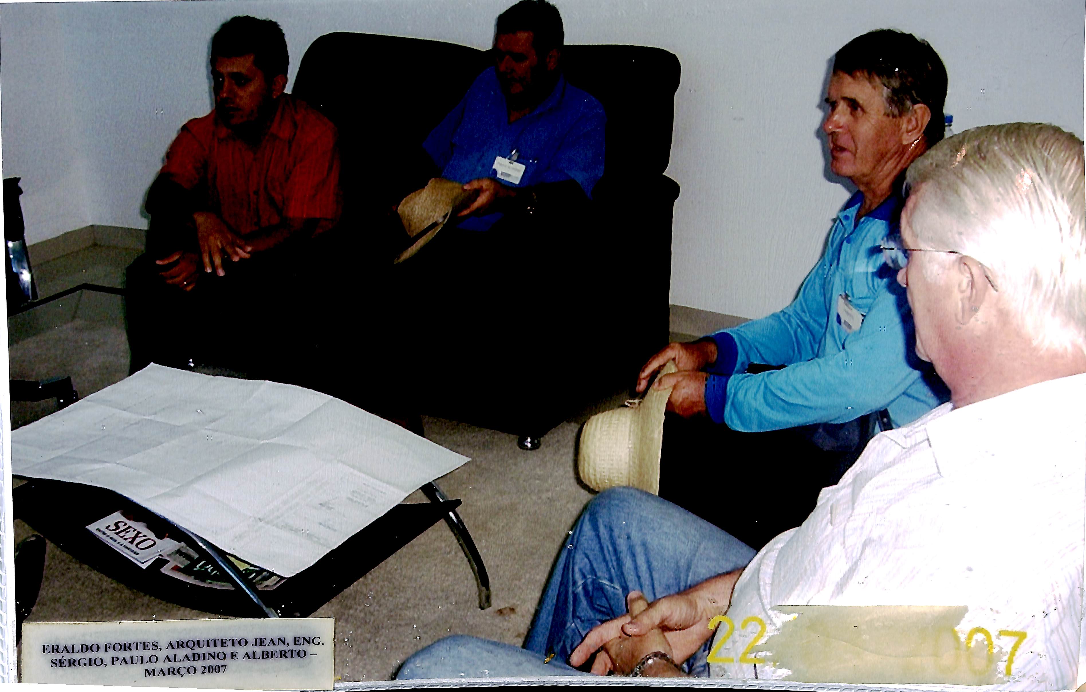 Eraldo Fortes, arquiteto Jean, eng. Sérgio, Paulo Aladino e Alberto - Março de 2007