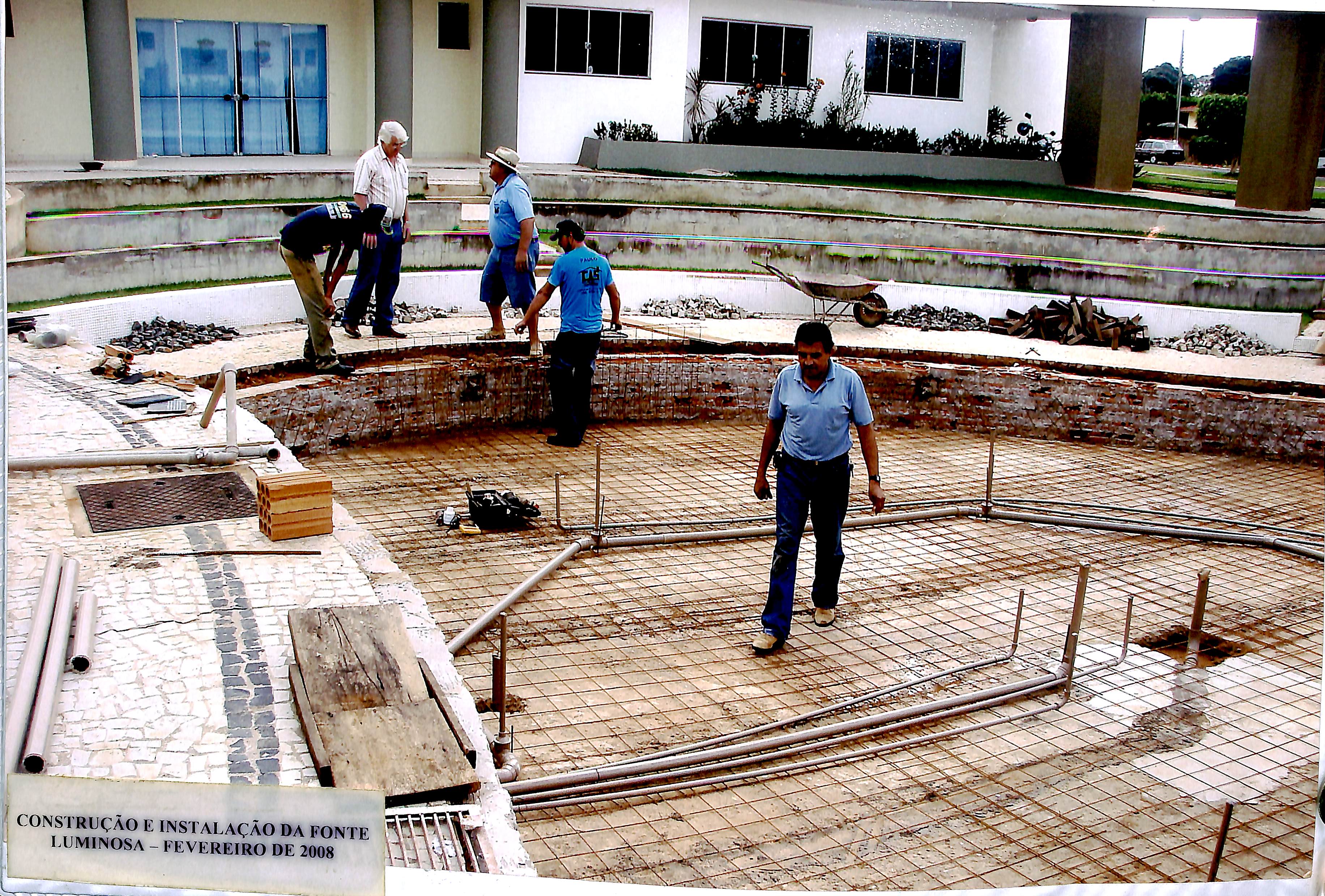 Construção e instalação da fonte luminosa - Fevereiro de 2008