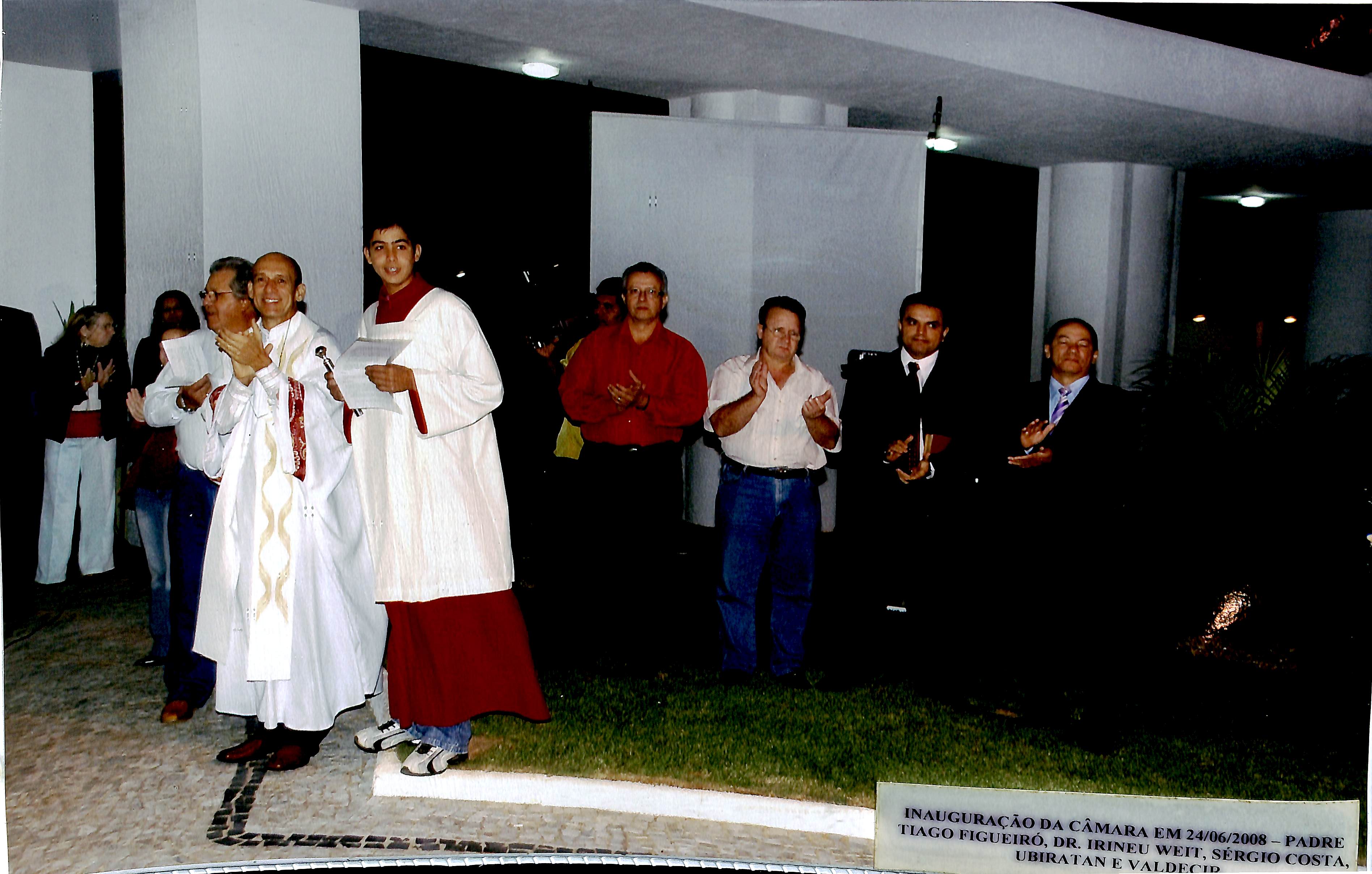 Inauguração da Câmara em 24/06/2008 - Padre Tiago Figueiró, Dr. Irineu Weit, Sérgio Costa, Ubiratan e Valdecir