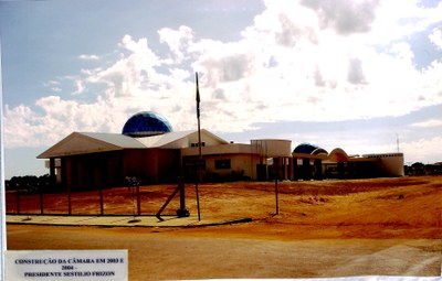Construção da Câmara em 2003 e 2004 - Presidente Sestílio Frizon