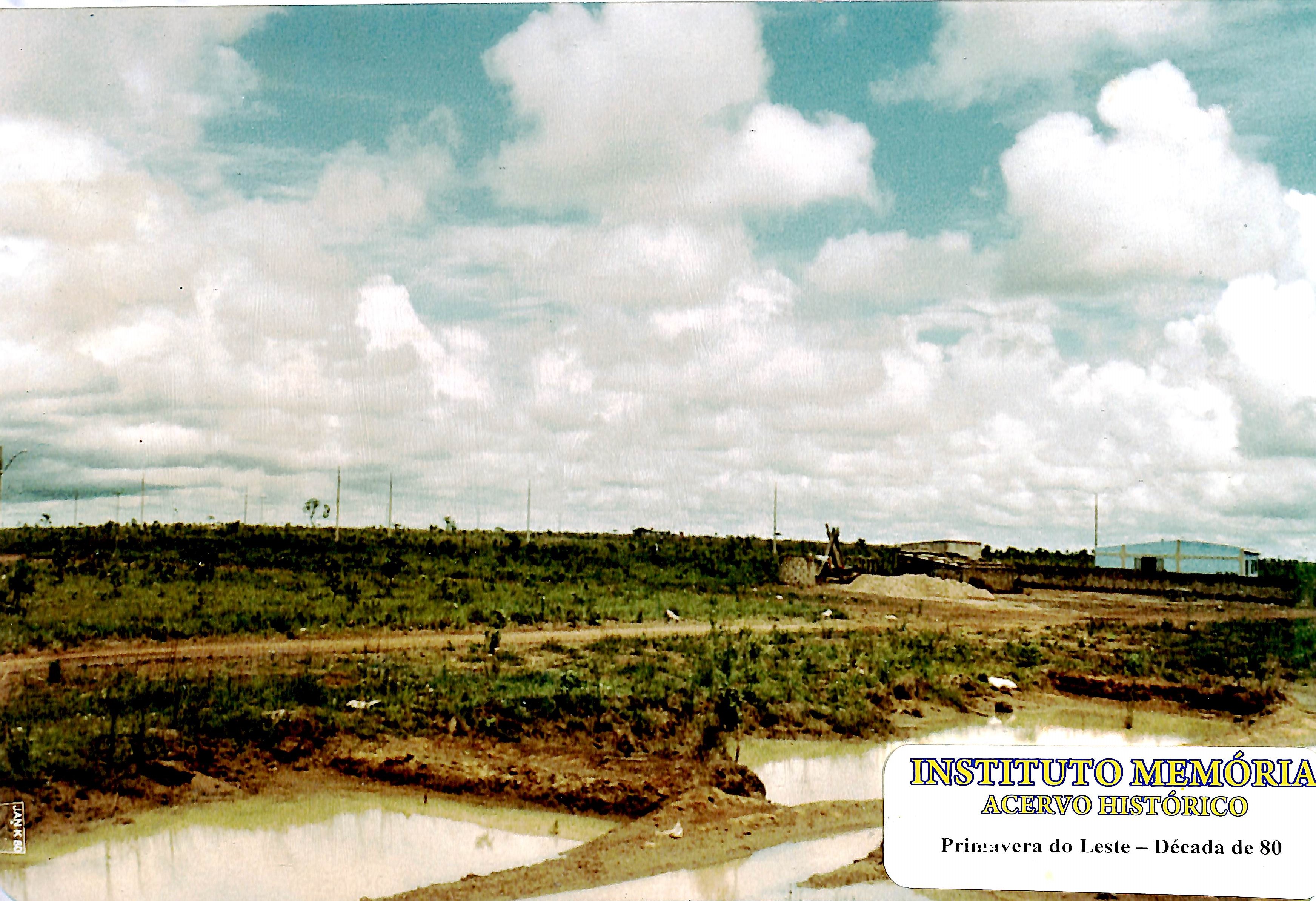 Primavera do Leste - Década de 80