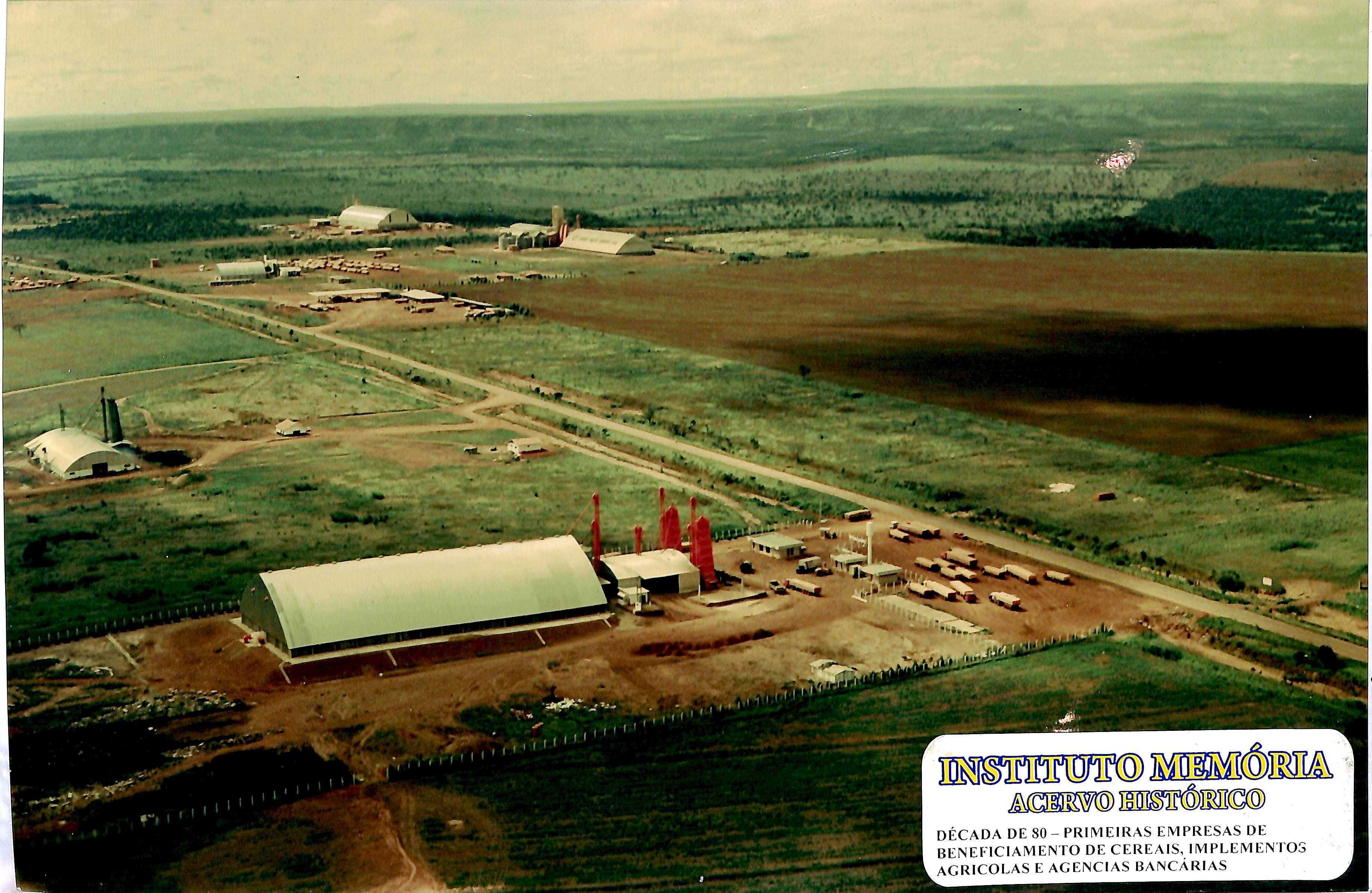 Década de 80 - Primeiras empresas de beneficiamento de cereais, implementos agrícolas e agências bancárias