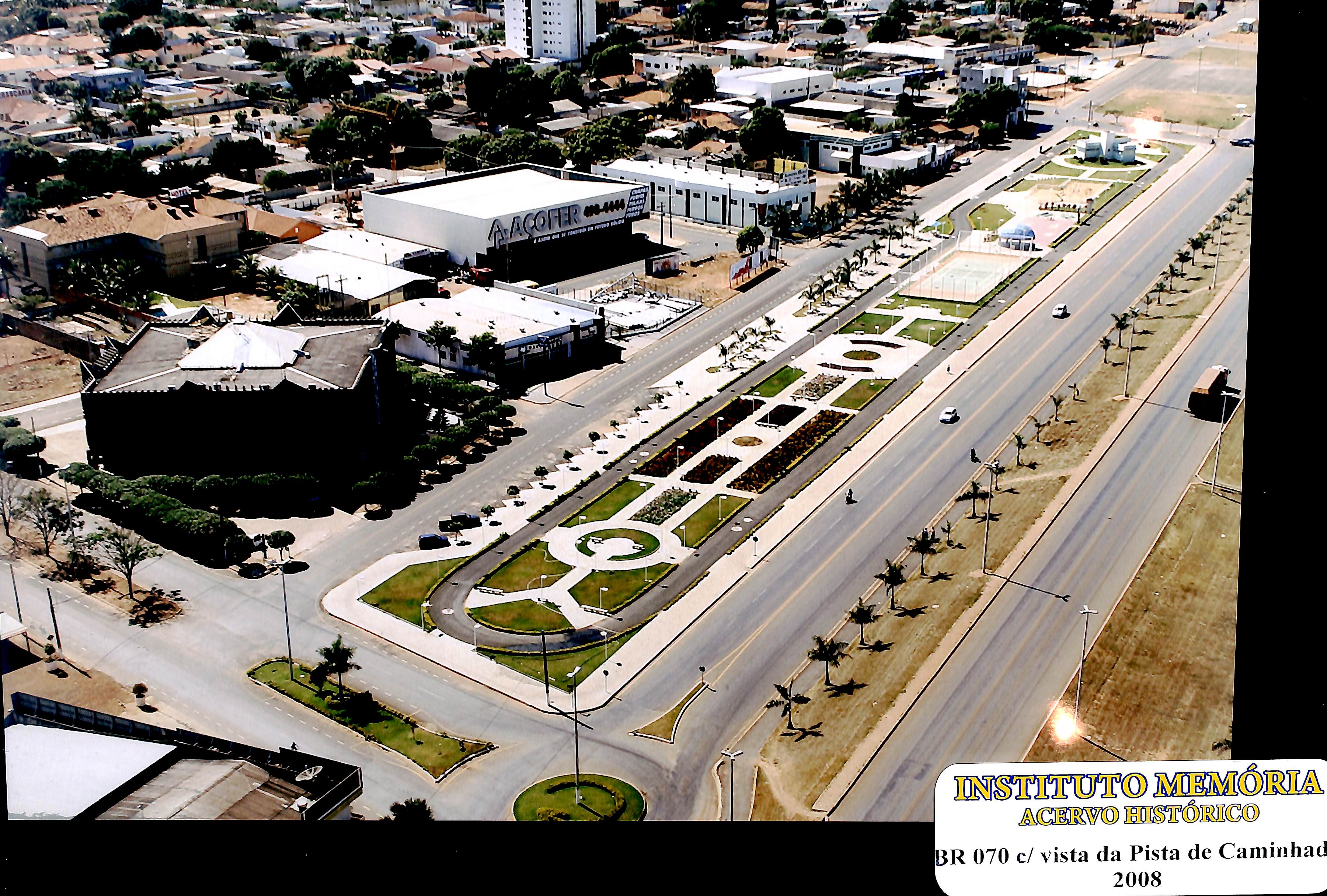 BR-070 com vista da Pista de Caminhada - 2008