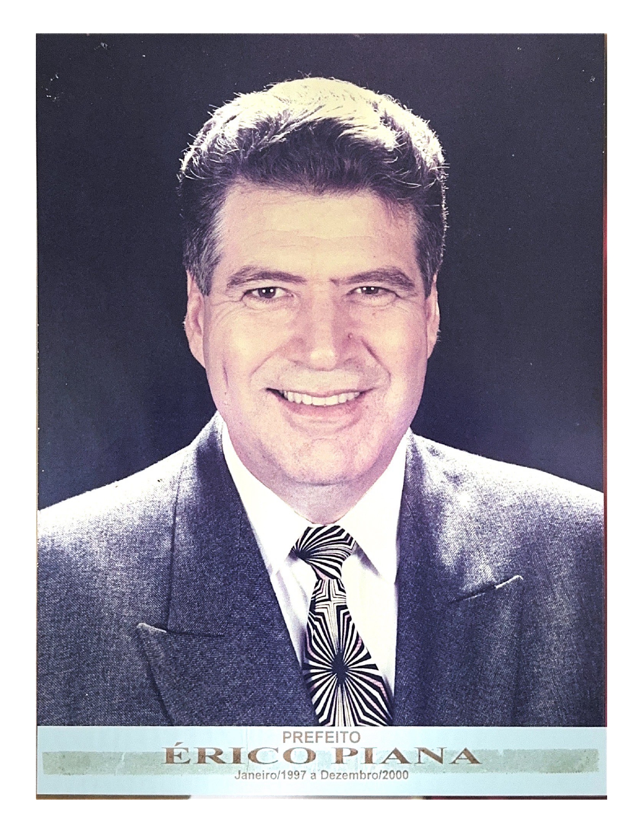 4º PREFEITO ERICO PIANA PINTO PEREIRA - 1997 a 2000.