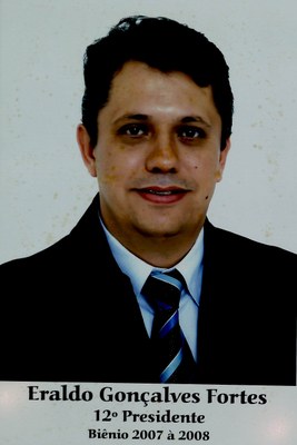 12º Presidente - Eraldo Gonçalves Fortes - (2007-2008)